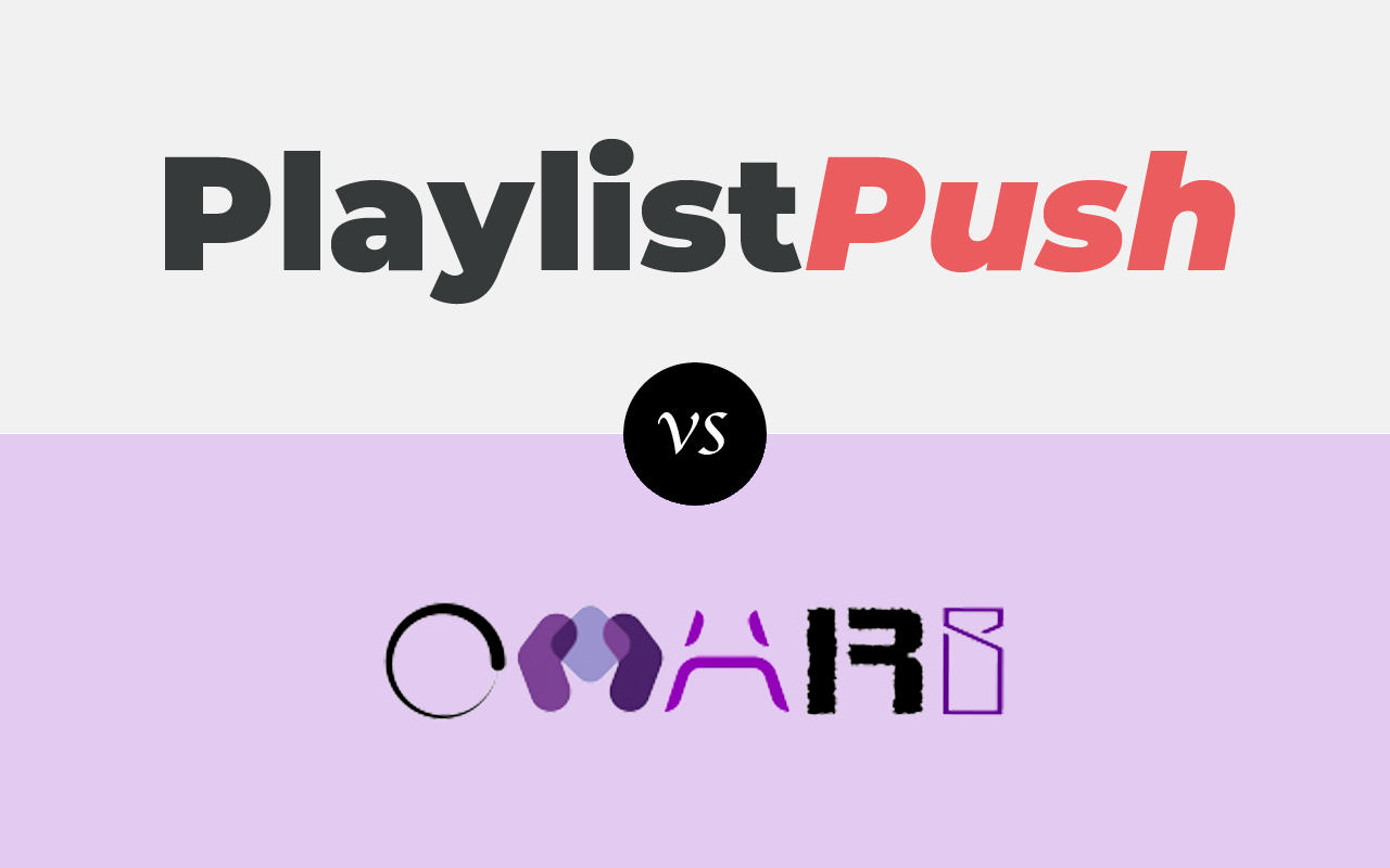 Omari MC vs Playlist Push - An In-Depth Service Review