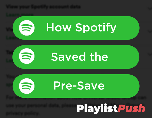 How Spotify Saved the Pre-Save